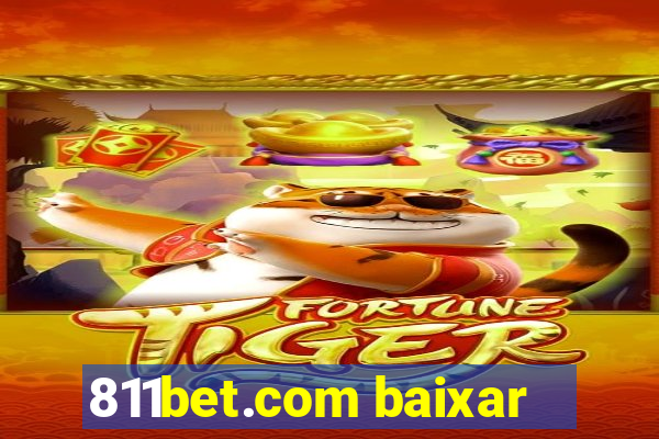 811bet.com baixar